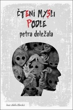 Čtení mysli podle Petra Doležala - Petr Doležal