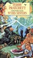 Pratchett Terry: Wyrd Sisters : (Discworld Novel 6)