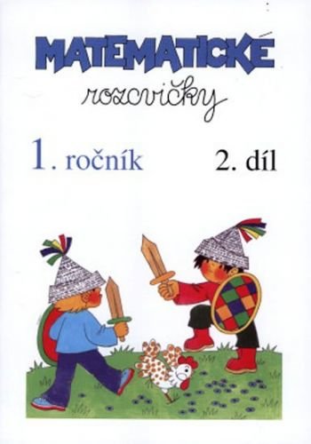 Matematické rozcvičky 1. ročník - 2.díl (sčítání a odčítání do 10) - Plicková Edita