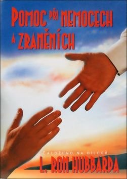 Pomoc při nemocech a zraněních - L. Ron Hubbard