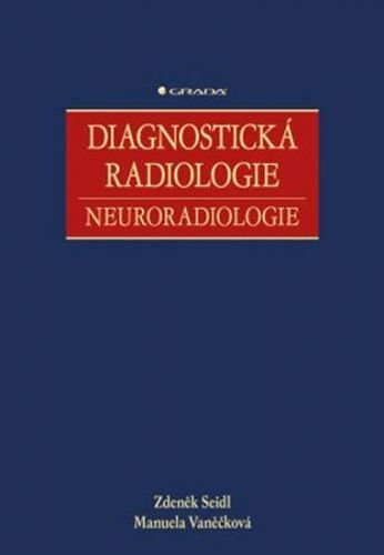 E-kniha: Diagnostická radiologie od Seidl Zdeněk