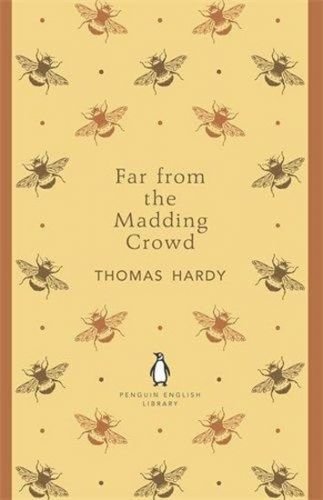 Far from the Madding Crowd - Hardy Thomas