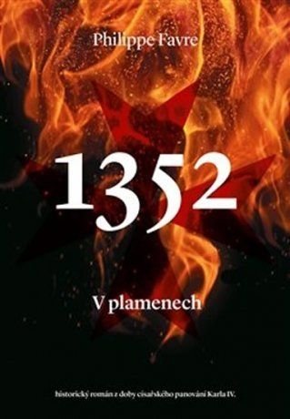 1352 V plamenech - Favre Philippe