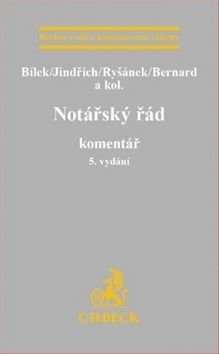 Notářský řád Komentář - Petr Bílek