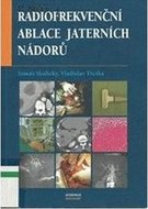 Radiofrekvenční ablace jaterních nádorů - Skalický Tomáš, Třeška Vladislav,