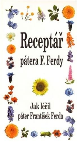 Receptář pátera F. Ferdy - Eko-konzult