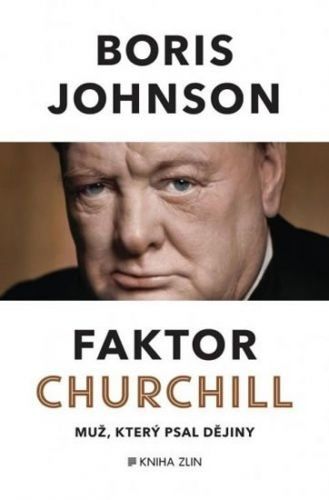 Boris  Johnson - Faktor Churchill    PŘEDPRODEJ 30%