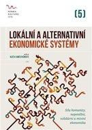 Lokální a alternativní ekonomické systémy - Kotala Radim