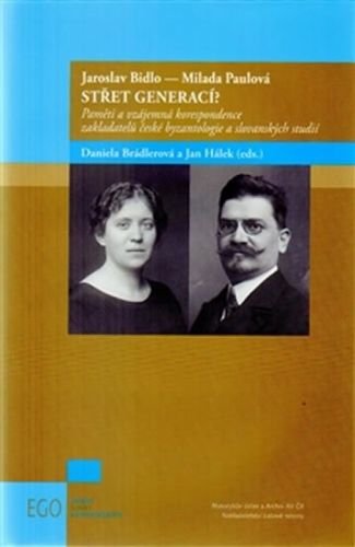 Jaroslav Bidlo - Milada Paulová: Střet generací? - Brádlerová Daniela, Hálek Jan