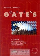 Open Gates – Americká literatura 20. století - Čaňková M.