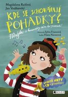 Reifová Magdalena, Vodňanský Jan,: Kde se schovávají pohádky? + CD
