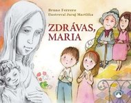 Ferrero Bruno: Zdrávas, Maria