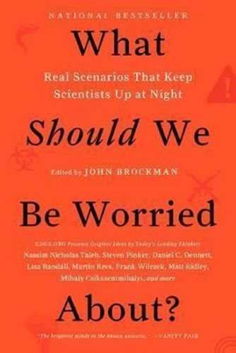 What Should We be Worried About? - Brockman John
