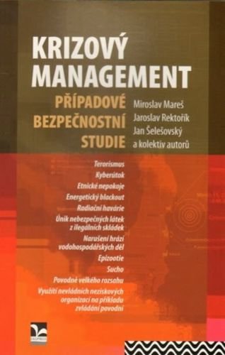 Krizový management - Případové bezpečnostní studie - Mareš Miroslav
