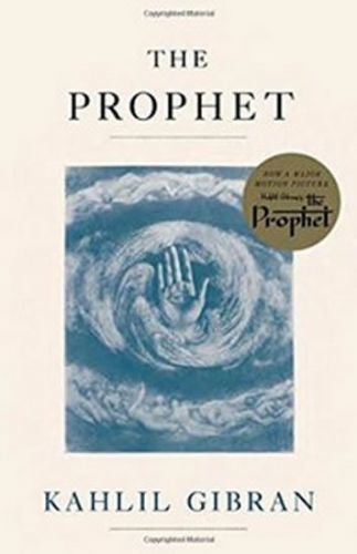 The Prophet - Gibran Kahlil