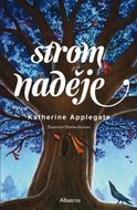 Applegateová Katherine: Strom naděje
