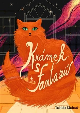 Krámek s fantazií - Tabitha Birdová