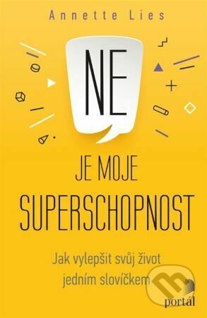 Ne je moje superschopnost - Annette Lies
