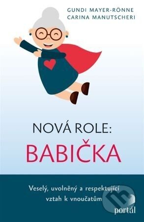 Nová role: babička - Gundi Mayer-Rönne