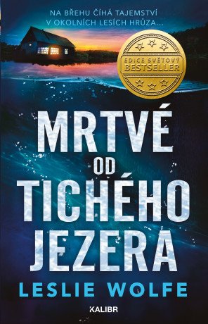 Mrtvé od Tichého jezera - Leslie Wolfe - e-kniha