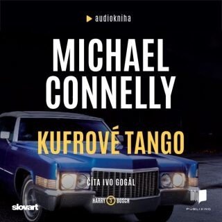 Kufrové tango - Michael Connelly - audiokniha