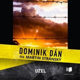 Uzel - Dominik Dán - audiokniha