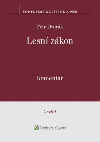 Lesní zákon. Komentář. 2. vydání - Petr Dvořák - e-kniha