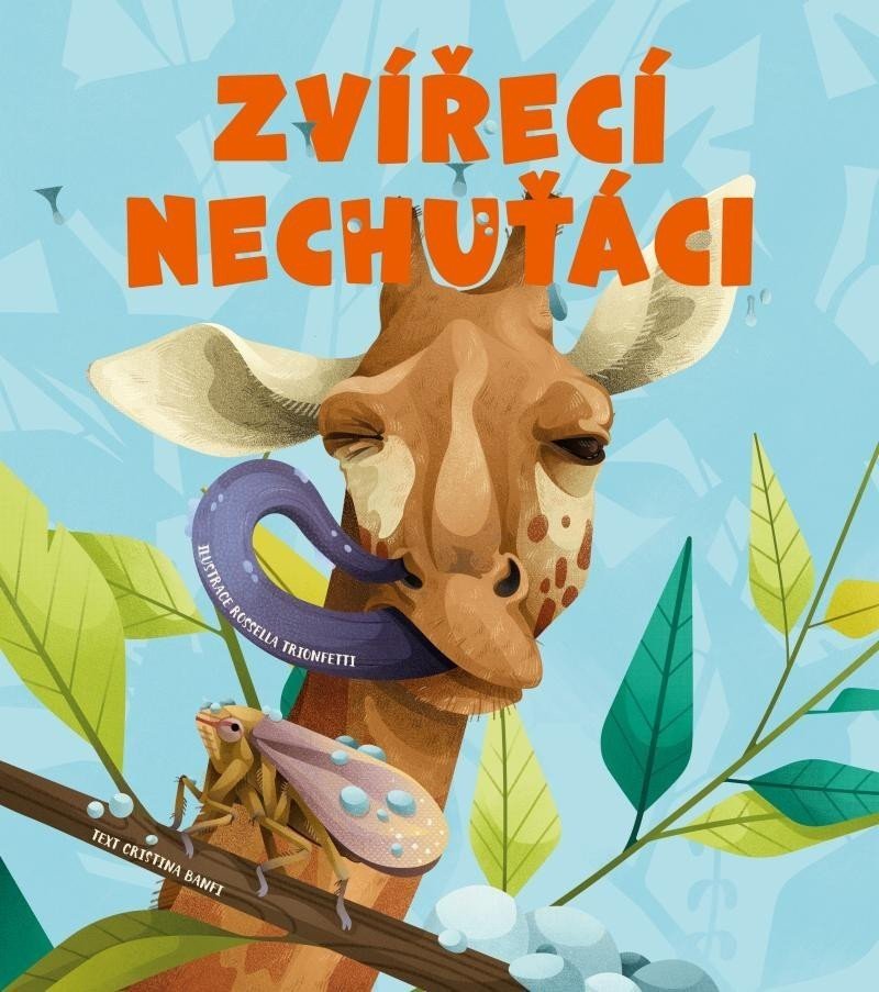 Zvířecí nechuťáci - Cristina M. Banfi; Rossella Trionfettiová