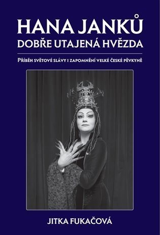 Hana Janků - Dobře utajená hvězda - Jitka Fukačová