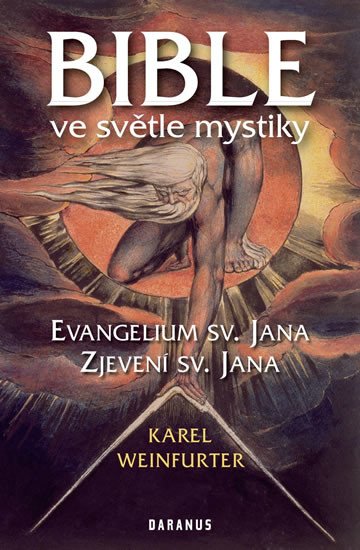 Bible ve světle mystiky - Weinfurter Karel