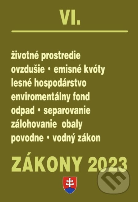 Zákony 2023 VI - životné prostredie, odpadové hospodárstvo - Poradca s.r.o.