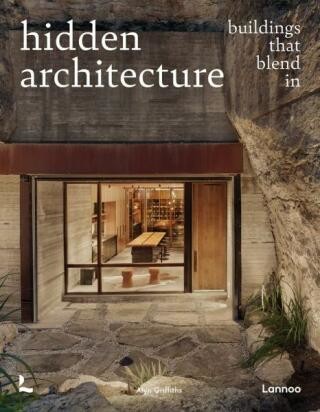 Hidden Architecture: Buildings that Blend In - Alyn Griffiths