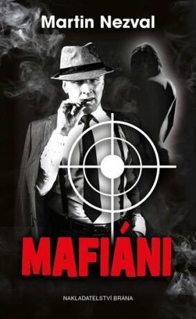Mafiáni (Defekt) - Martin Nezval