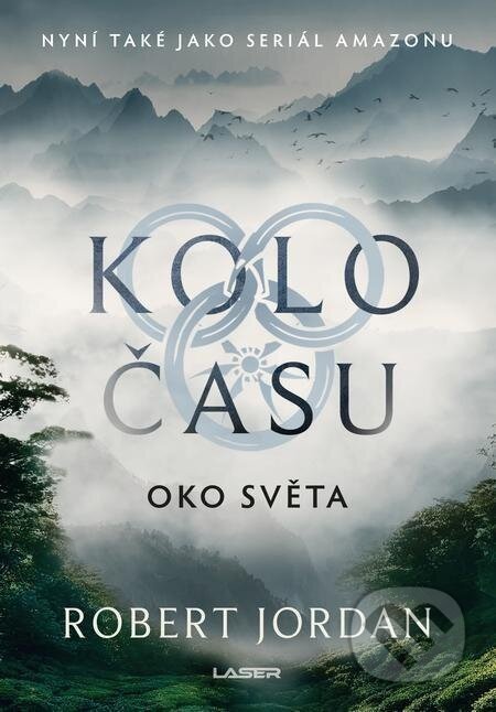 Kolo času 1: Oko světa - Robert Jordan