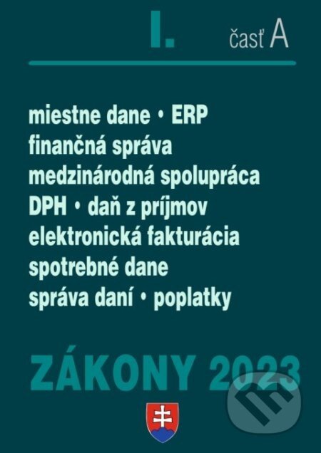 Zákony 2023 I/A - daňové zákony - Poradca s.r.o.