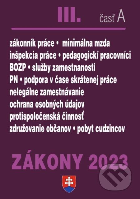Zákony 2023 III/ A - Pracovnoprávne vzťahy a BOZP, Minimálna mzda - Poradca s.r.o.