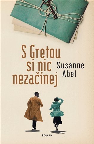 S Gretou si nic nezačínej - Susanne Abel