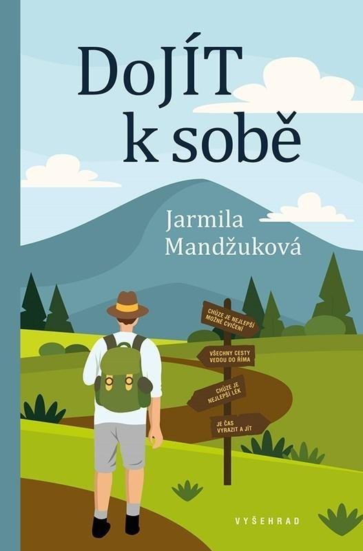 DoJÍT k sobě - Jarmila Mandžuková