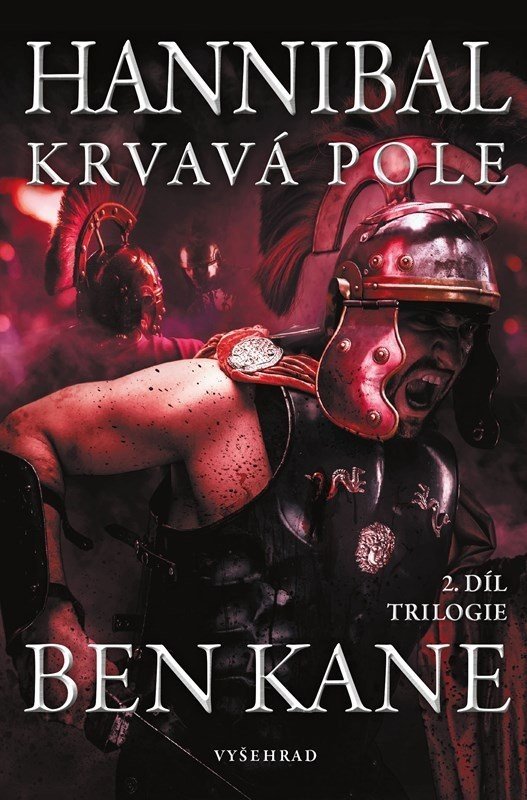 Hanniba 2 - Krvavá pole - Ben Kane