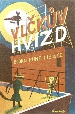 Vlčkův hvizd - Bjorn Rune Lie
