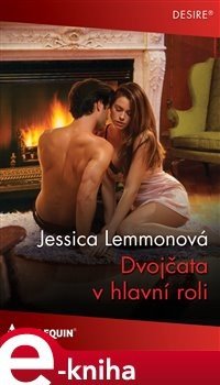 Dvojčata v hlavní roli - Jessica Lemmonová