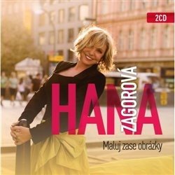 Maluj zase obrázky - Hana Zagorová