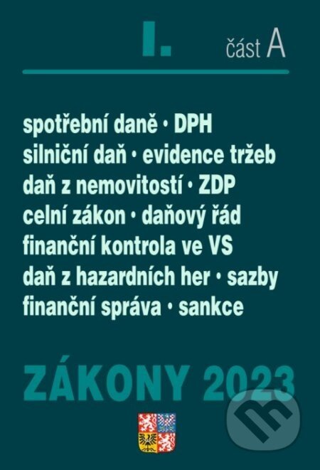 Zákony 2023 I/A - Daňové zákony - Poradce s.r.o.