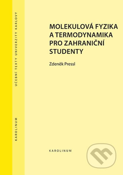 Molekulová fyzika a termodynamika pro zahraniční studenty - Zdeněk Pressl