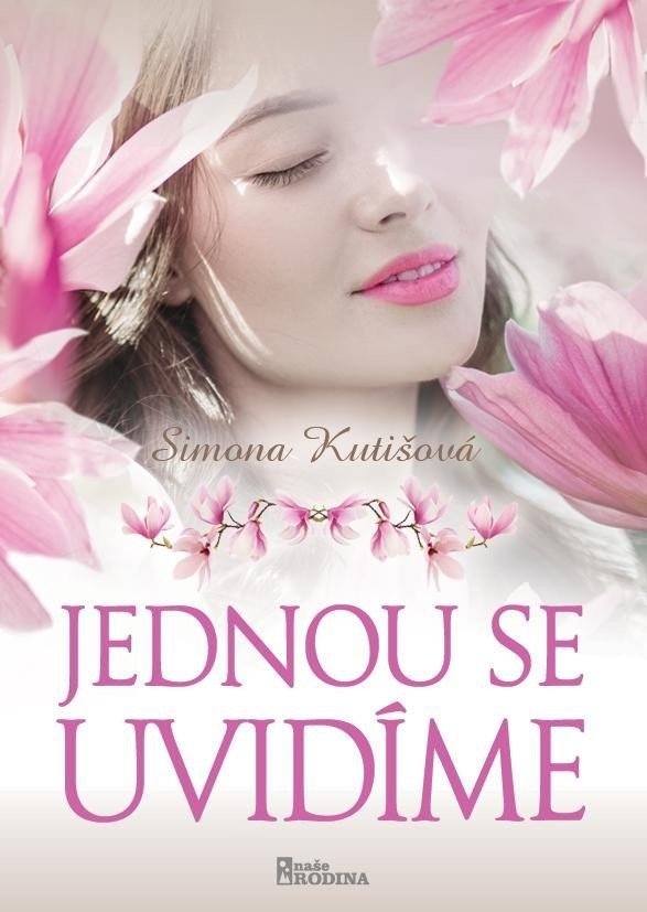 Jednou se uvidíme - Simona Kutišová