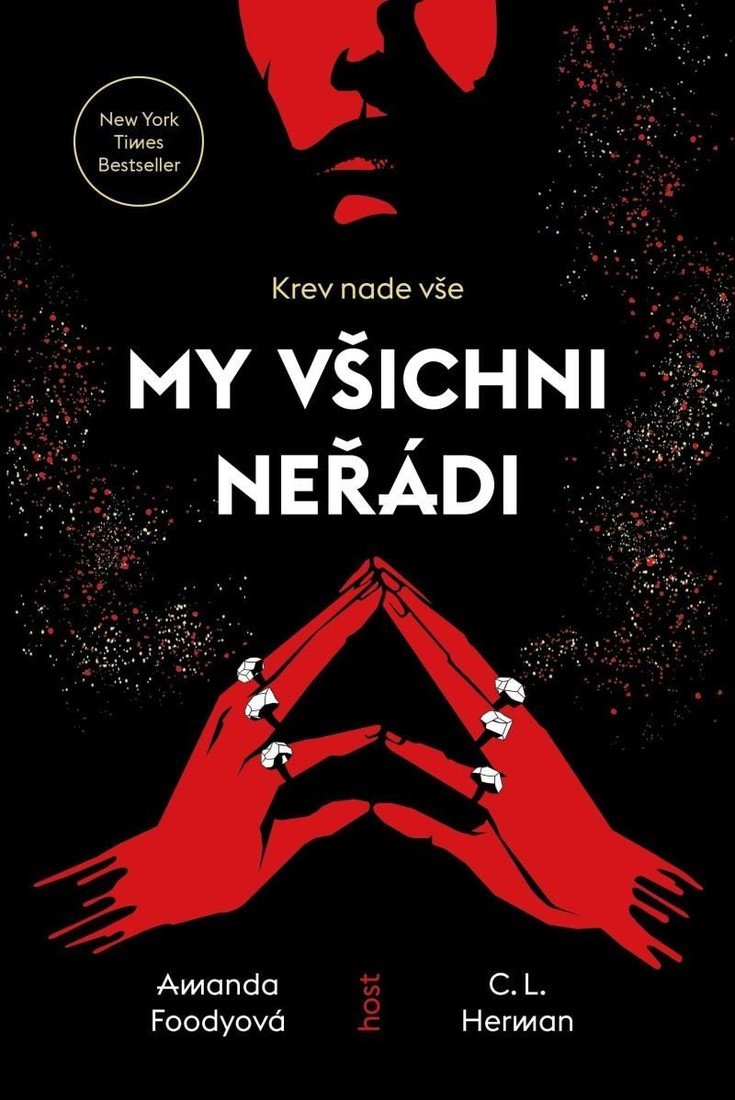 My všichni neřádi - Amanda Foody; C. L. Herman