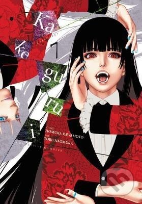 Kakegurui: Compulsive Gambler 7 - Homura Kawamoto, Toru Naomura (ilustrátor)