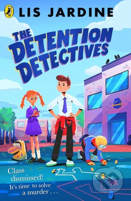 The Detention Detectives - Lis Jardine