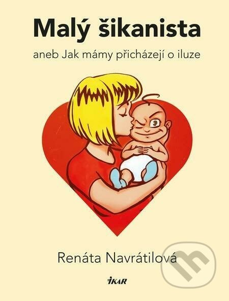 Malý šikanista - Renáta Navrátilová, Prokop Wilhelm (ilustrátor)