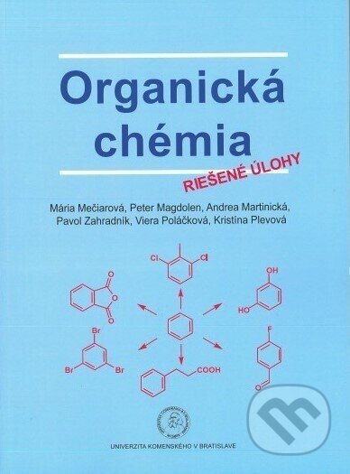 Organická chémia - Riešené úlohy - Mária Mečiarová